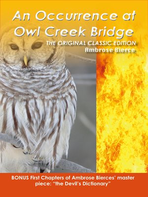 cover image of An Occurrence at Owl Creek- The Original Classic Edition